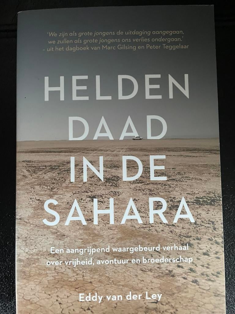 Eddy van der Ley - Heldendaad in de Sahara, Ophalen of Verzenden, Zo goed als nieuw, Eddy van der Ley