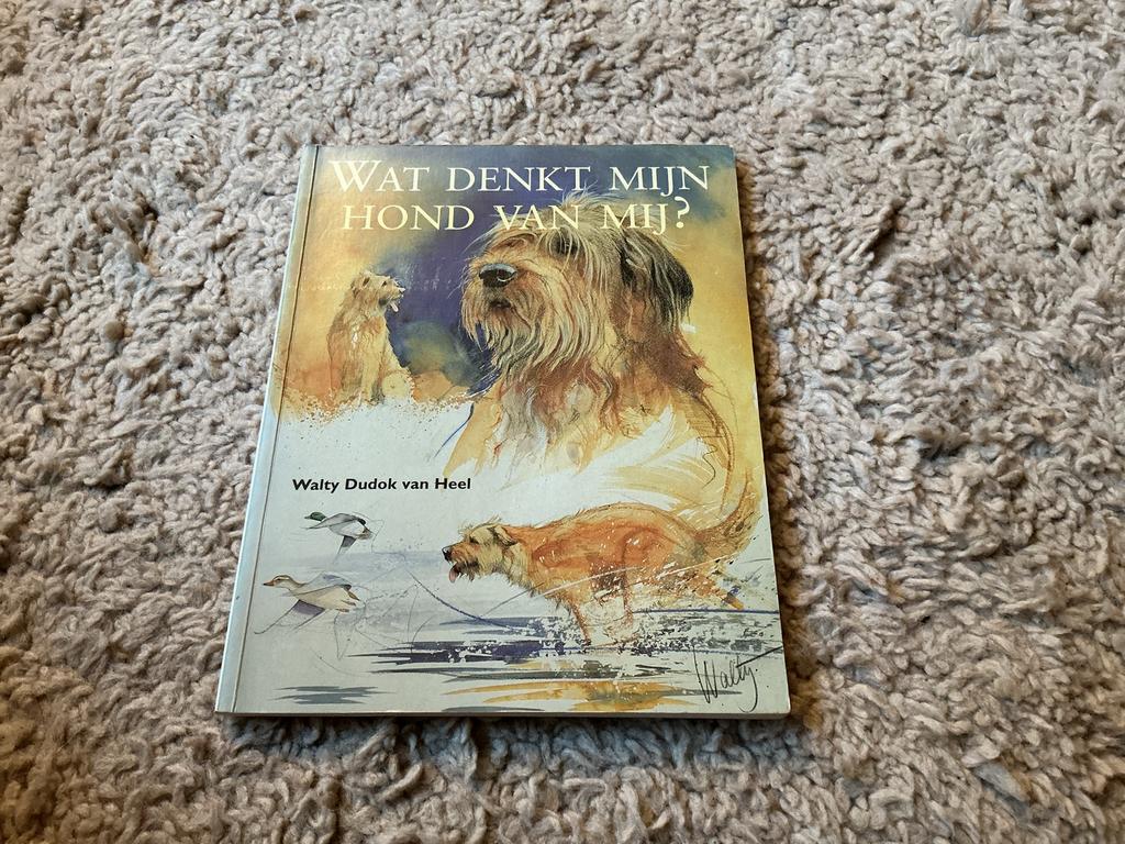 Wat Denkt Mijn Hond Van Mij? - Walty Dudok van Heel giro 555, Ophalen of Verzenden, Zo goed als nieuw, Honden