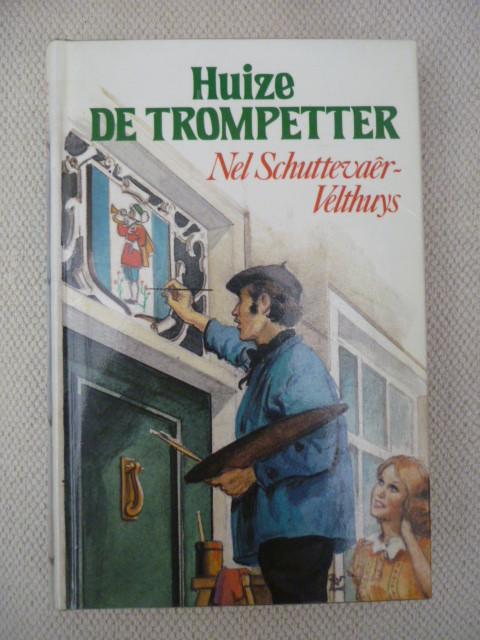 Huize De Trompetter - Nel Schuttevaer-Velthuys, Boeken, Ophalen of Verzenden, Gelezen