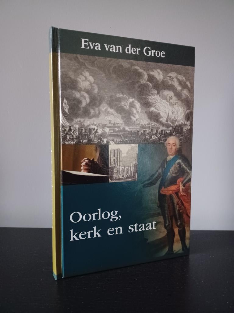Eva van der Groe, Oorlog, kerk en staat, Ophalen of Verzenden, Zo goed als nieuw