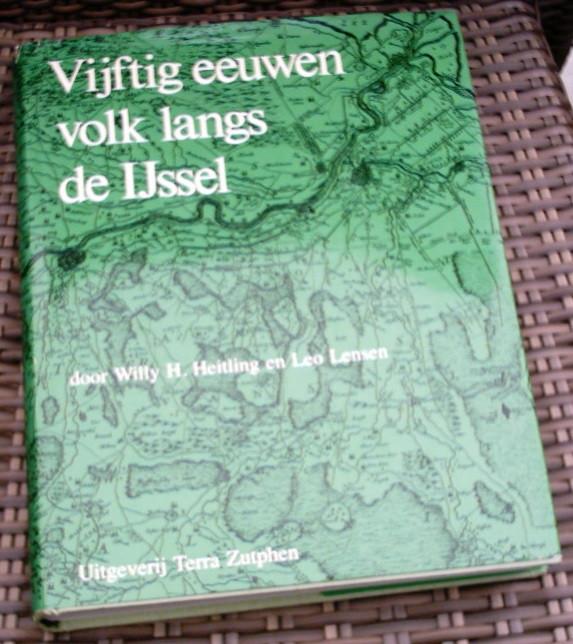 Vijftig eeuwen volk langs de IJssel. Willy H. Heitling., Boeken, Ophalen of Verzenden, Zo goed als nieuw