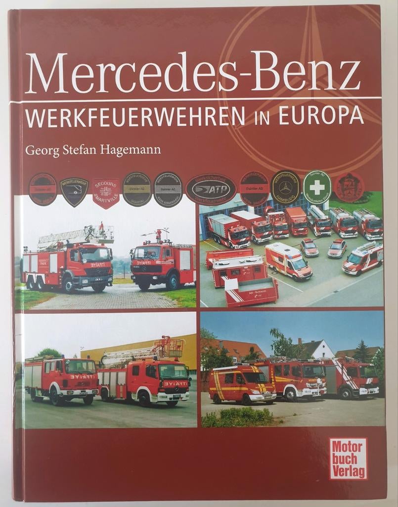 Mercedes-Benz Werkfeuerwehren in Europa - Brandweer, Boeken, Auto's | Boeken, Zo goed als nieuw, Mercedes, Ophalen of Verzenden