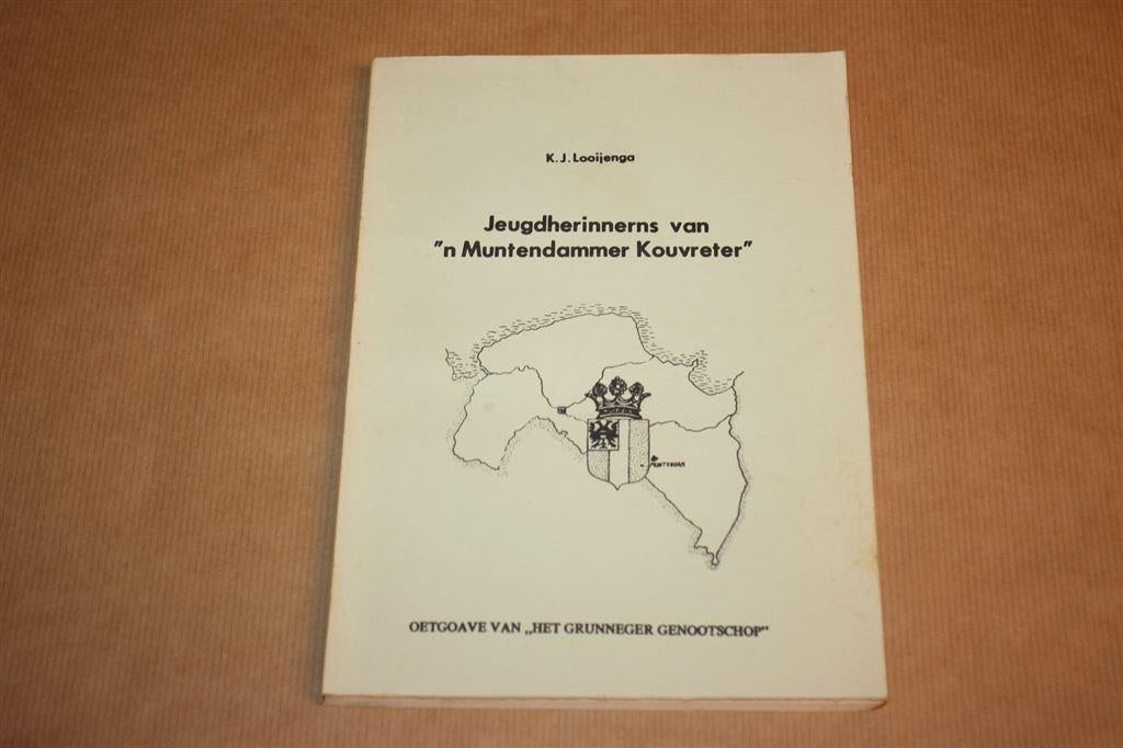Jeugdherinnerns van n Muntendammer Kouvreter, Ophalen of Verzenden, Gelezen
