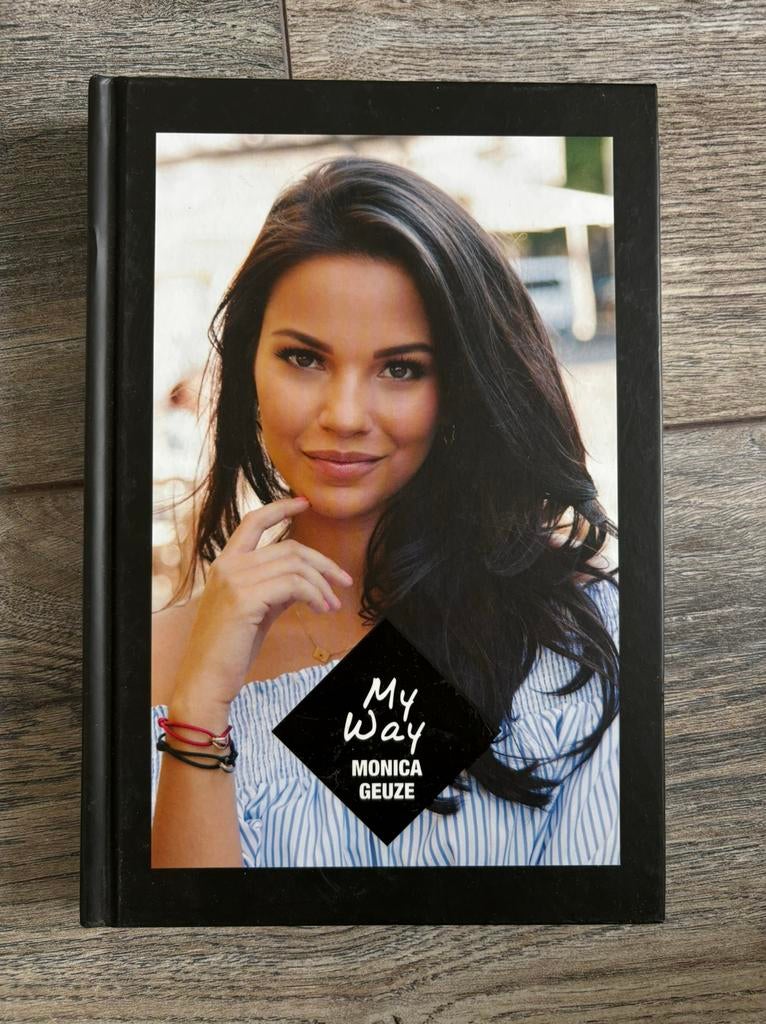 My Way - Monica Geuze, Boeken, Verzenden, Zo goed als nieuw