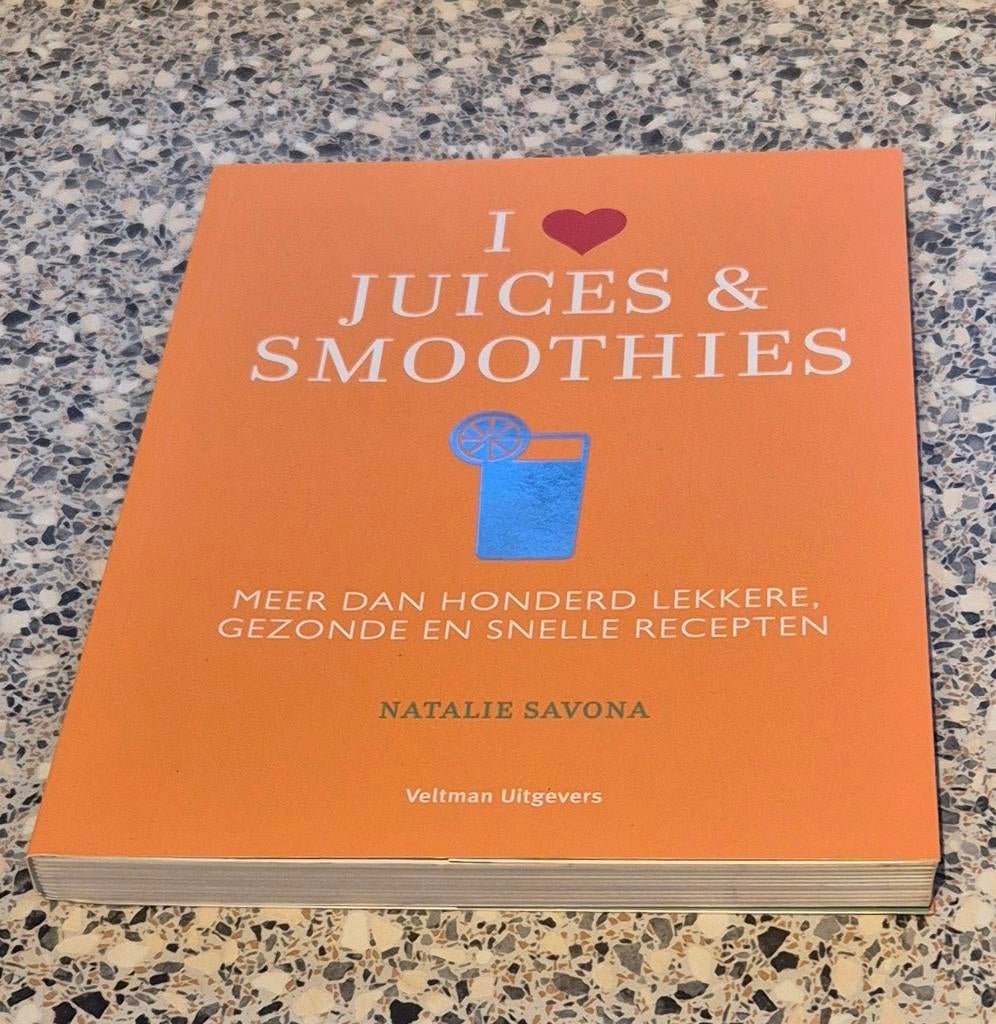I love juices and smoothies, Boeken, Ophalen, Nieuw