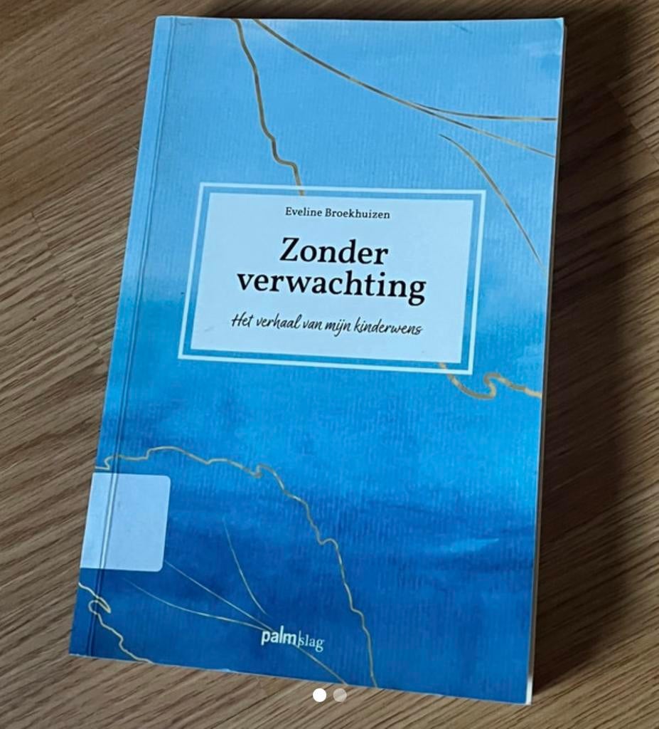 Eveline Broekhuizen - Zonder verwachting, Ophalen of Verzenden, Zo goed als nieuw, Eveline Broekhuizen