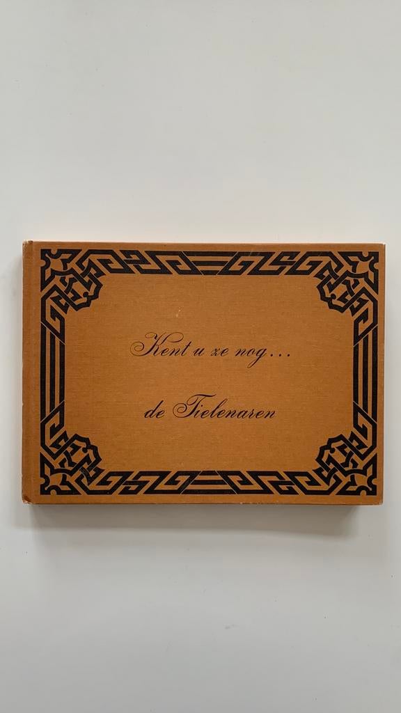 N.M.F. Lathouwers, Kent u ze nog… de Tielenaren - Tiel, Ophalen of Verzenden, Gelezen