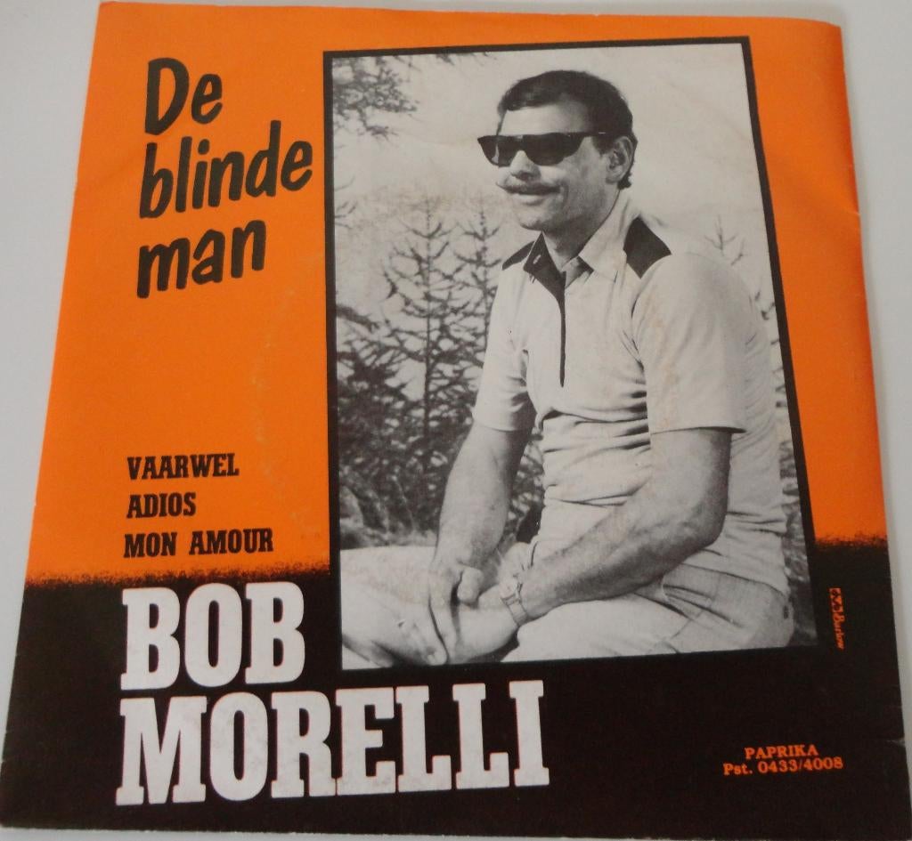 Bob Morelli > De blinde man, Gebruikt, 7 inch, Single, Ophalen of Verzenden