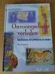 Onvoorspelbaar verleden geschiedenis van prehistorie tot hed, Ophalen of Verzenden, Zo goed als nieuw, Overige niveaus, Overige vakken