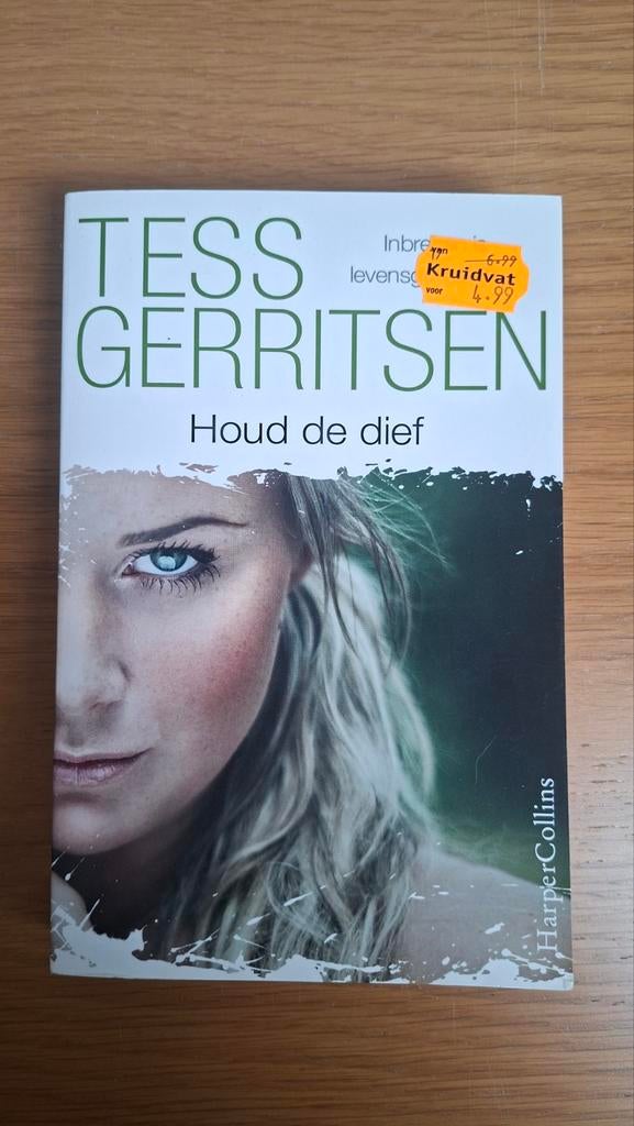 Houd de dief - Tess Gerritsen - Thriller, Ophalen of Verzenden, Zo goed als nieuw, Tess Gerritsen, Nederland