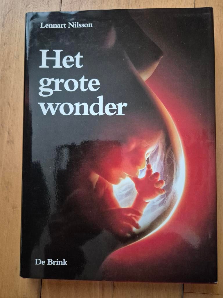 Het Grote Wonder - Lennart Nilsson, Boeken, Ophalen of Verzenden, Gelezen, Zwangerschap en Bevalling, Lennart Nilsson