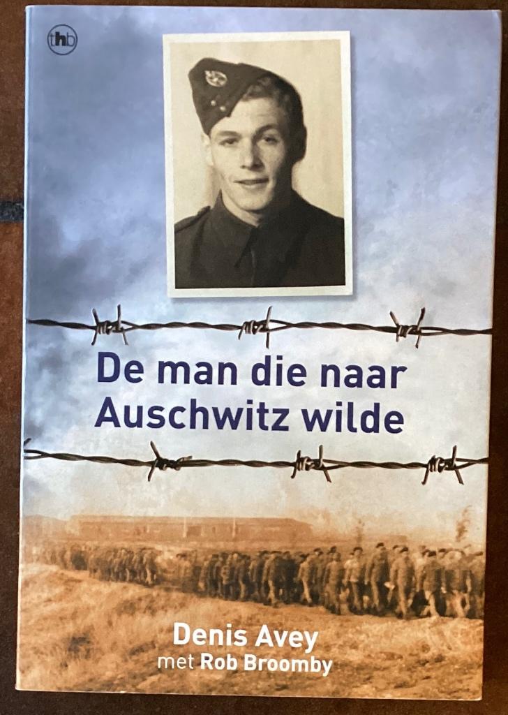 De man die naar Auschwitz wilde, Boeken, Ophalen of Verzenden, Tweede Wereldoorlog, Zo goed als nieuw, Overige onderwerpen