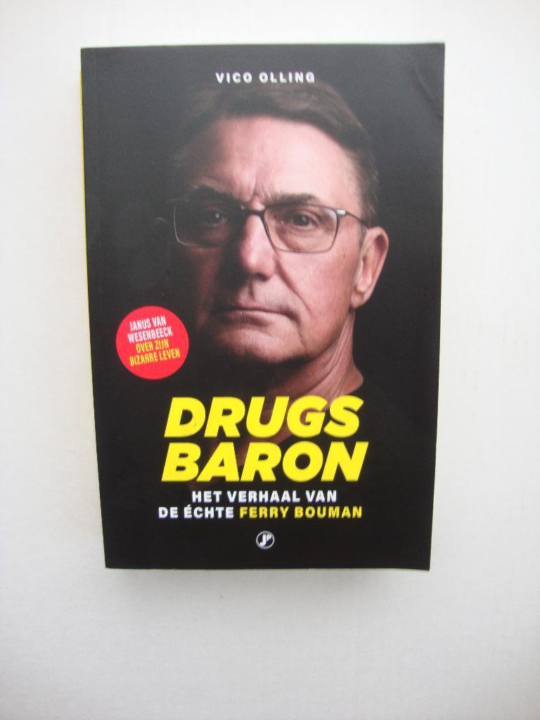 "Drugsbaron"Het echte verhaal van Ferrry Bouman., Ophalen of Verzenden, Gelezen, Vico Olling