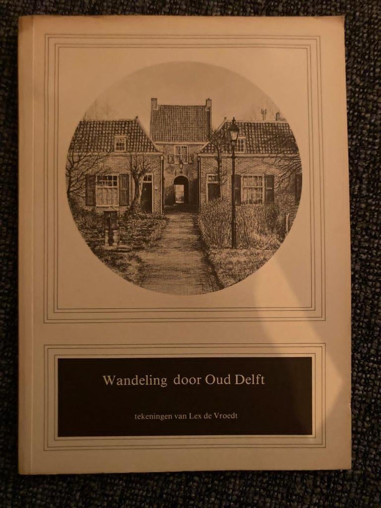 Wandeling door Oud Delft, Lex de Vroedt, Ophalen of Verzenden