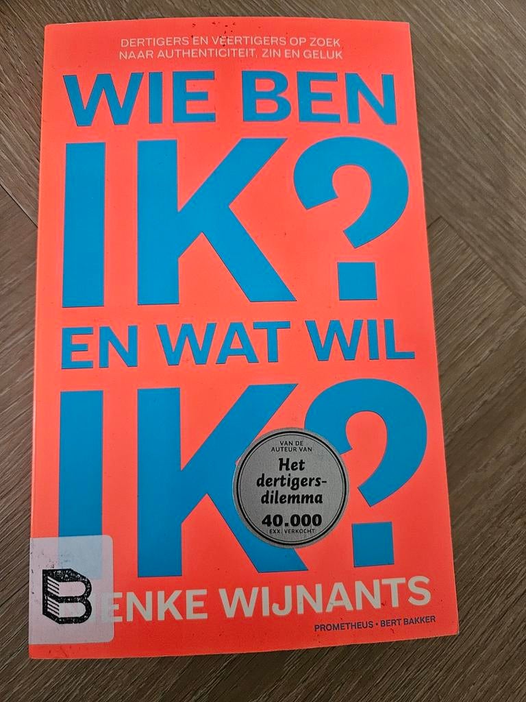 Wie ben ik? En wat wil ik? - Nienke Wijnants, Ophalen of Verzenden