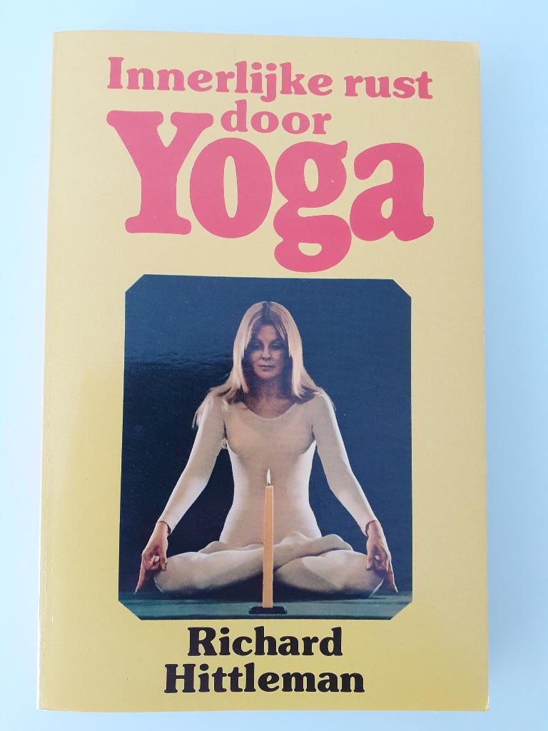 Innerlijke rust door Yoga, Boeken, Ophalen of Verzenden, Zo goed als nieuw, Meditatie of Yoga, Instructieboek