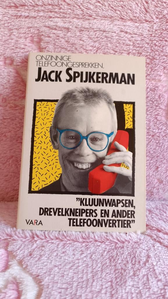 Spijkerman, Jack - Onzinnige telefoongesprekken, Boeken, Ophalen of Verzenden, Jack Spijkerman, Verhalen, Zo goed als nieuw