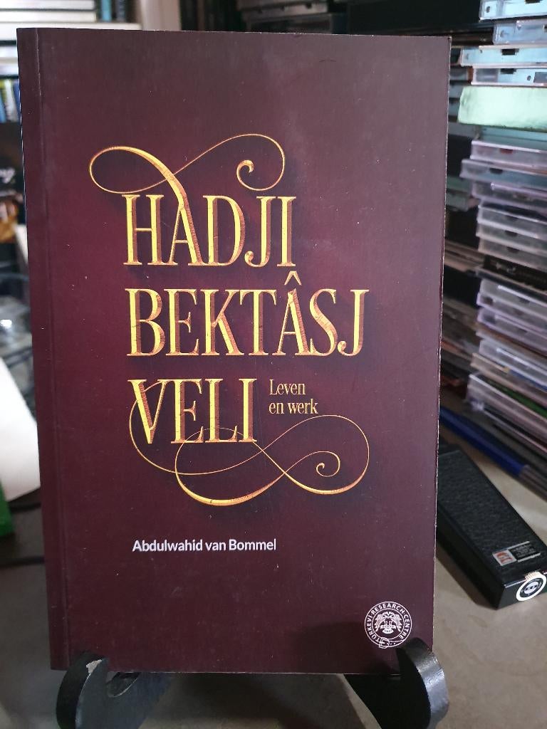 Abdulwahid van Bommel Hadji Bektasj veli leven en werk, Ophalen