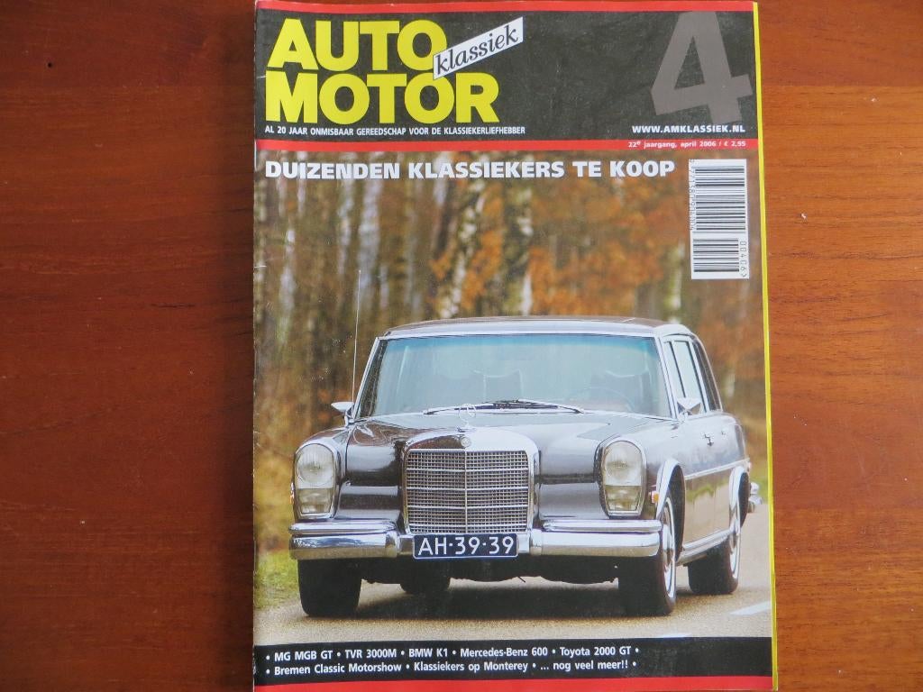 Auto Motor Klassiek 4 2006 MB 600, BMW K1, Toyota 2000 GT, Ophalen of Verzenden, Nieuw, Toyota