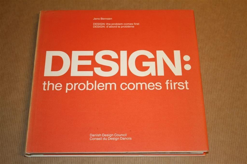 Design: the problem comes first - Danish Design, Ophalen of Verzenden, Zo goed als nieuw, Fotografen