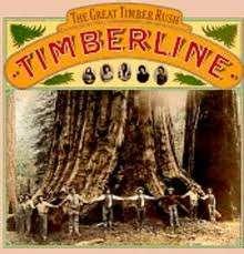 LP Timberline - The great timber rush, Ophalen, Gebruikt, 12 inch, Singer-songwriter