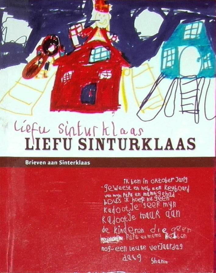 Liefu sinturklaas -  Brieven aan Sinterklaas, Ophalen of Verzenden, Zo goed als nieuw, Fictie algemeen