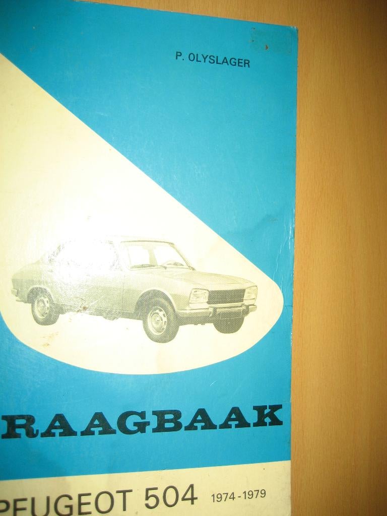 Peugeot 504 1974 -1979 Kluwer Vraagbaak Olyslager, Ophalen, Zo goed als nieuw, Peugeot