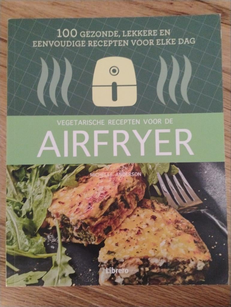 Vegetarische recepten voor de Airfryer - Michelle Anderson, Boeken, Kookboeken, Gezond koken, Zo goed als nieuw, Michelle Anderson