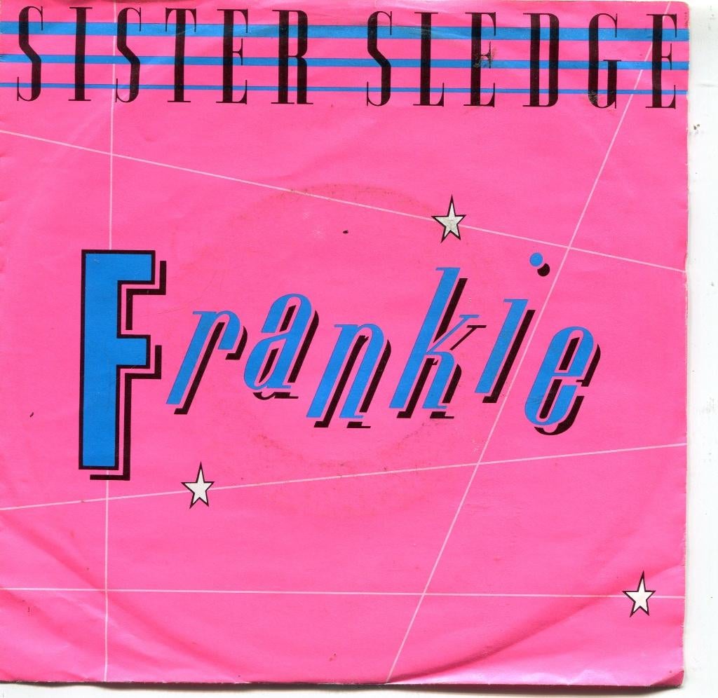 SISTER SLEDGE  -  Frankie, Gebruikt, 7 inch, Single, Ophalen of Verzenden