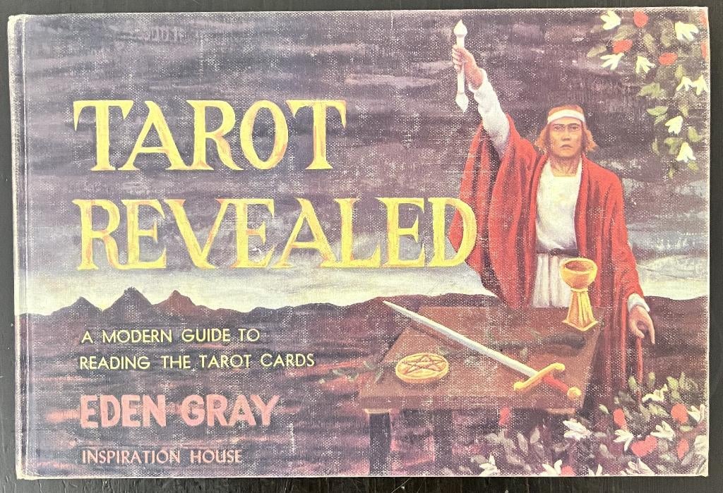 Tarot Revealed by Eden Gray, Gelezen, Achtergrond en Informatie, Tarot of Kaarten leggen, Ophalen of Verzenden