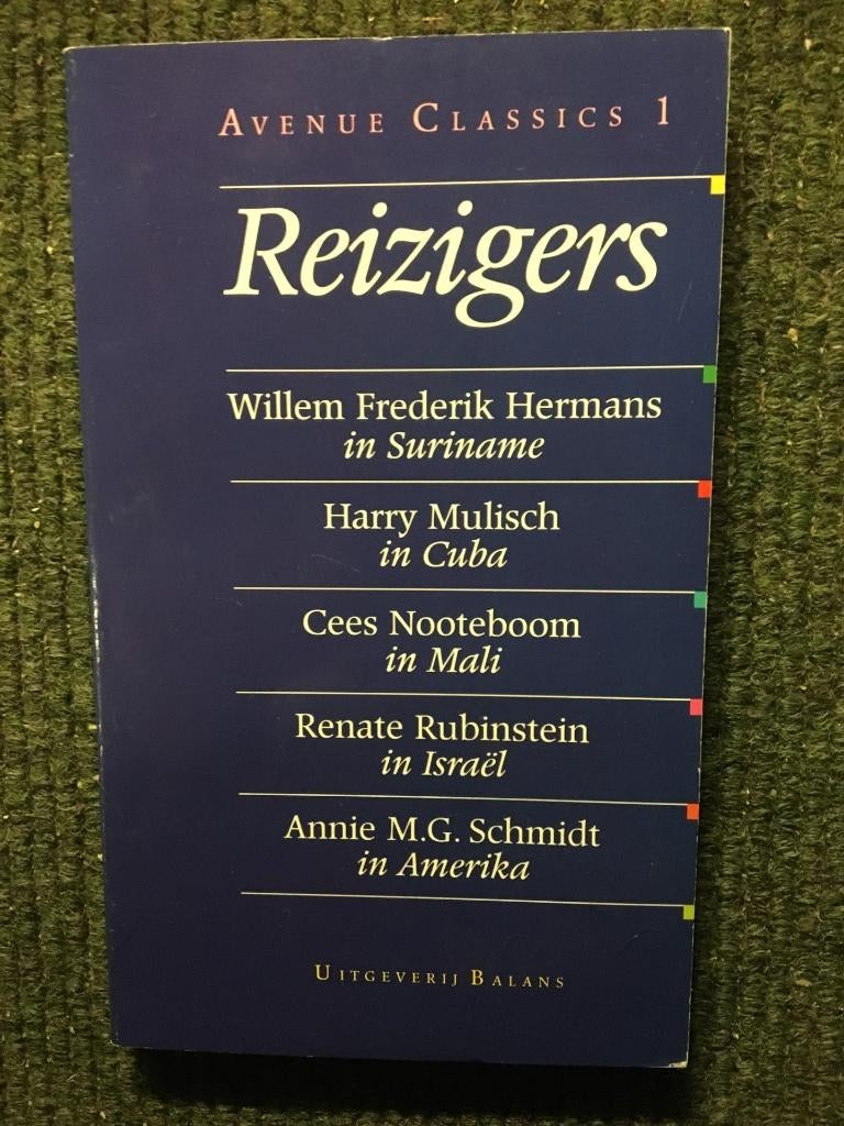 Avenue Classics 1: Reizigers; WF Hermans, Mulish etc #Wereld, Ophalen of Verzenden, Zo goed als nieuw, Diverse auteurs, Midden-Amerika