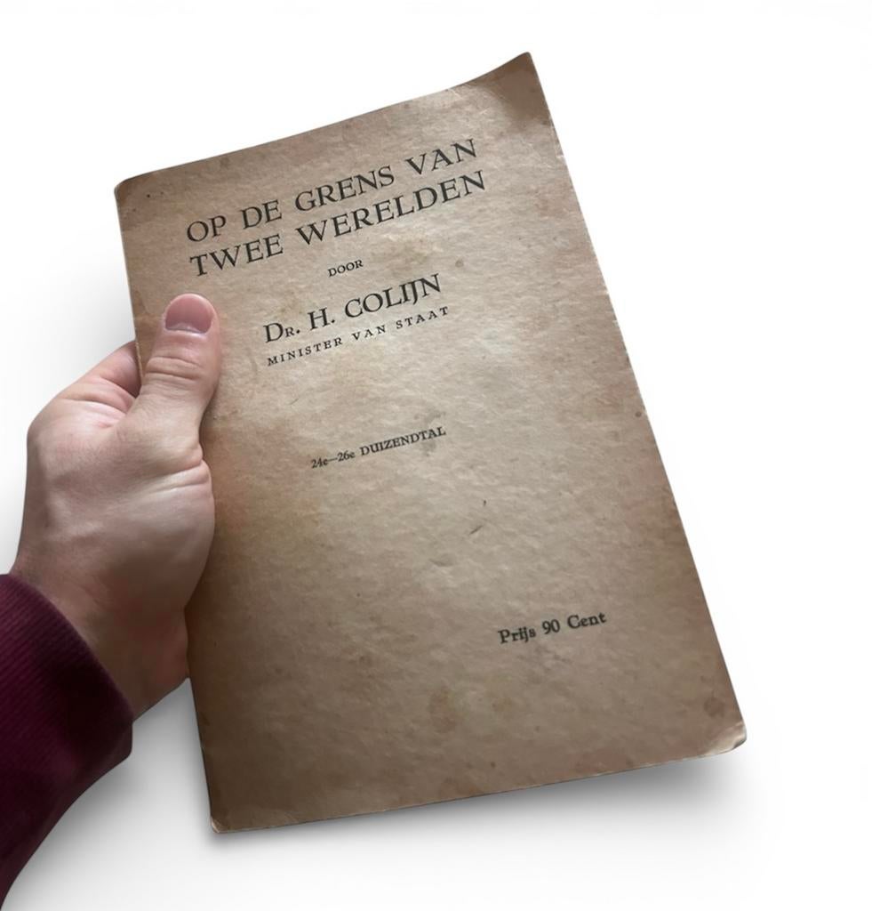 Dr. H. Colijn - Op de Grens van Twee Werelden - WO2 1940, Boeken, Europa, Ophalen of Verzenden, 20e eeuw of later, Gelezen