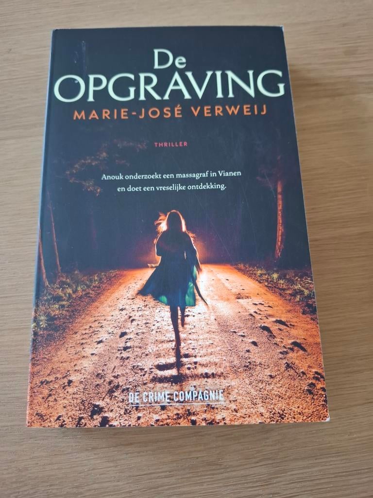 De Opgraving - Marie-José Verweij, Ophalen of Verzenden, Zo goed als nieuw