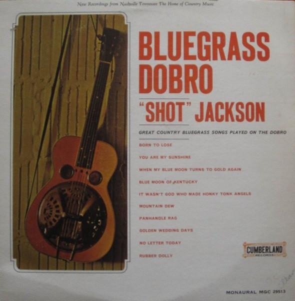 LP "Shot" Jackson - Bluegrass dobro (USA, 1964, zeldzaam!), Cd's en Dvd's, Vinyl | Wereldmuziek, Nieuw in verpakking, Europees