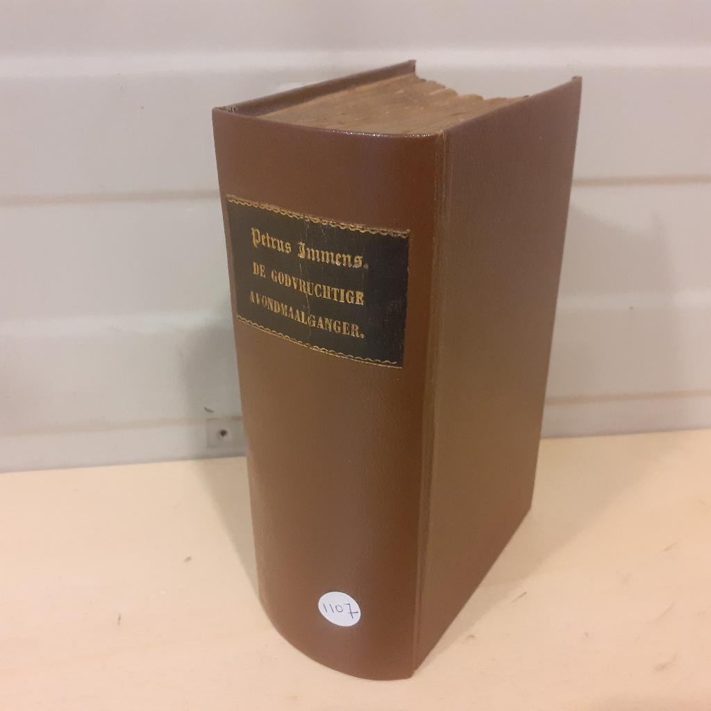 Nr. 1107 Petrus Immens, De Godvruchtige Avondmaalganger, Ophalen of Verzenden, Immens, Petrus
