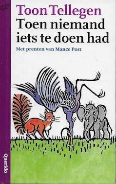Toon Tellegen: Toen niemand iets te doen had, Ophalen of Verzenden, Zo goed als nieuw
