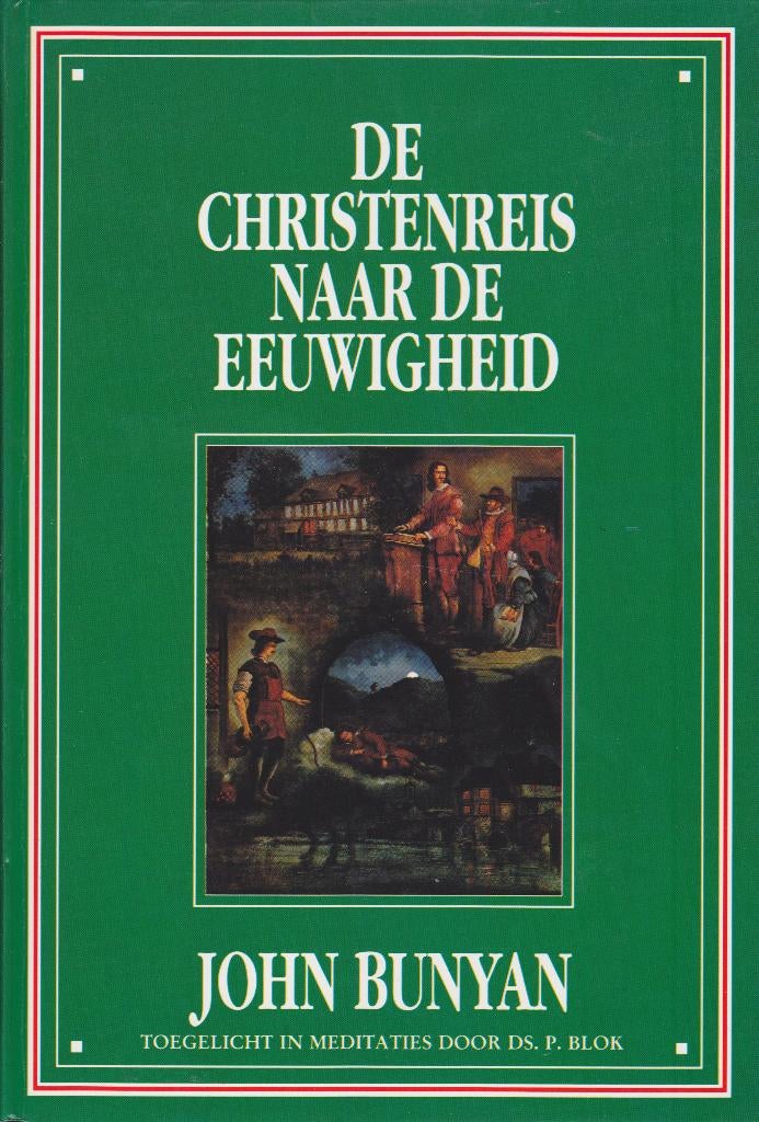 JOHN BUNYAN - DE CHRISTENREIS NAAR DE EEUWIGHEID, Ophalen of Verzenden, Gelezen