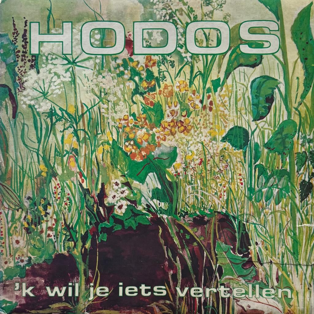 Hodos - ‘k wil je iets vertellen, Ophalen of Verzenden, Gebruikt, 12 inch, Europees