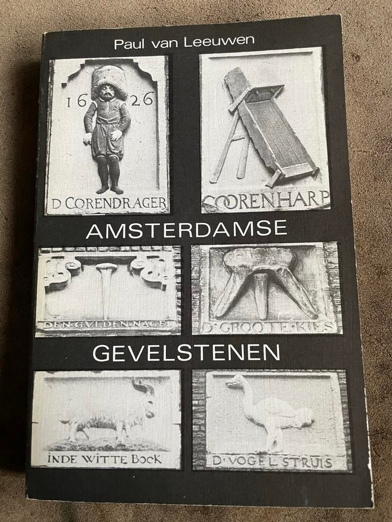 Amsterdamse Gevelstenen - Paul van Leeuwen, Ophalen of Verzenden, 20e eeuw of later, Gelezen