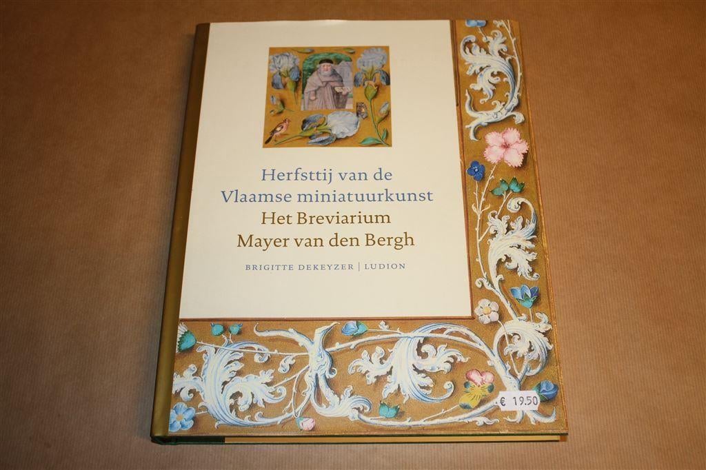 Herfsttij v/d Vlaamse miniatuurkunst - Breviarium Mayer van, Ophalen of Verzenden, Zo goed als nieuw