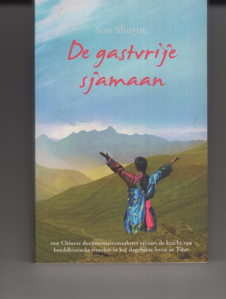 De gastvrije sjamaan Sun Shuyun, Ophalen of Verzenden, Zo goed als nieuw, Spiritualiteit algemeen, Overige typen