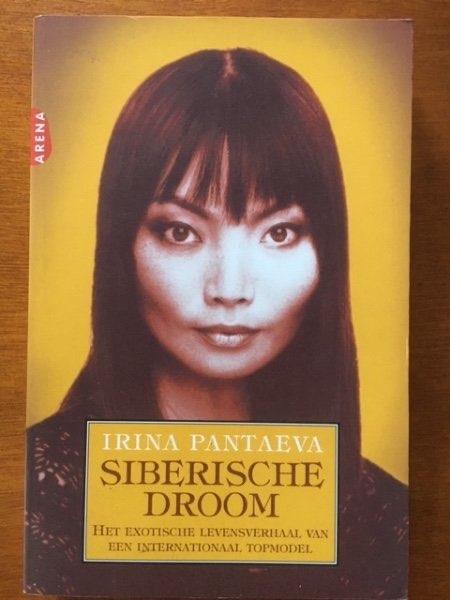 Siberische droom - Irina Pantaeva, Ophalen of Verzenden, Gelezen