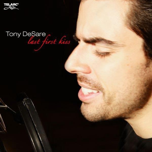 Sale> CD TONY DESARE - Last First Kiss, Verzenden, 1980 tot heden, Zo goed als nieuw, Jazz