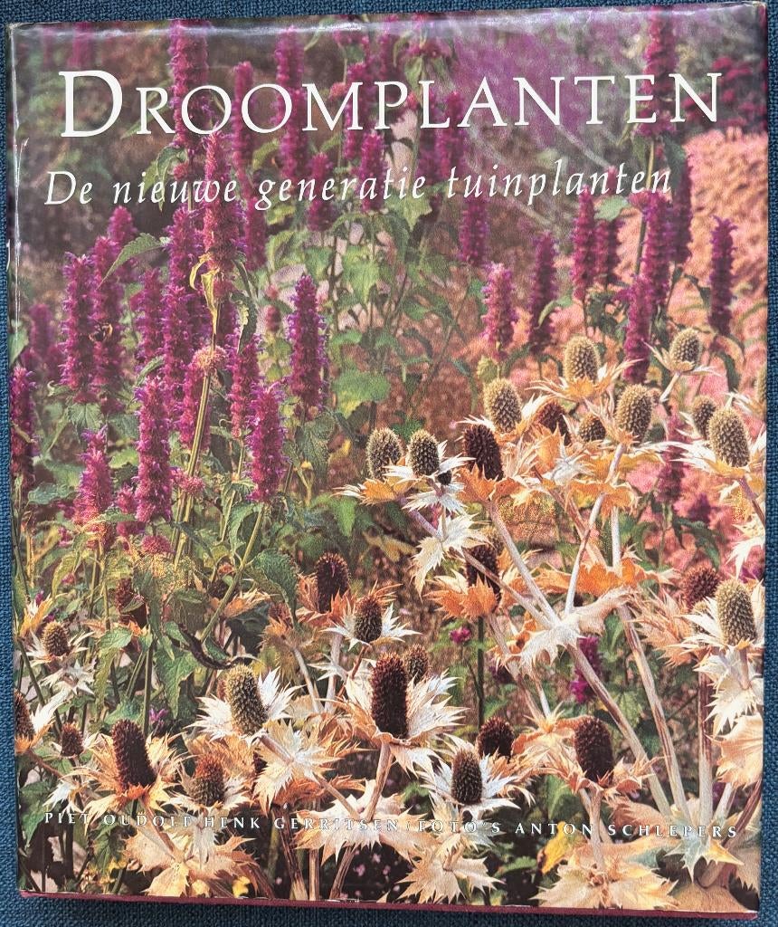 Droomplanten Piet Oudolf en Henk Gerritsen., Boeken, Ophalen of Verzenden, Zo goed als nieuw, Tuinieren en Tuinplanten