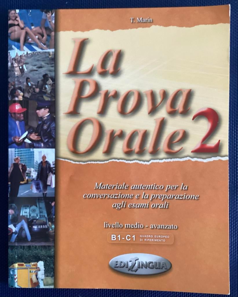 La Prova Orale 2 - Italiaans Taalboek B1-C1, Ophalen of Verzenden, Zo goed als nieuw, Non-fictie