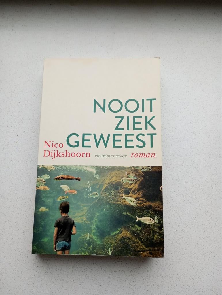 Nooit Ziek Geweest - Nico Dijkshoorn, Ophalen of Verzenden, Gelezen
