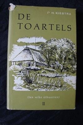DE TOARTELS II door DH Kiestra friestalig, Ophalen of Verzenden, Gelezen, Nederland