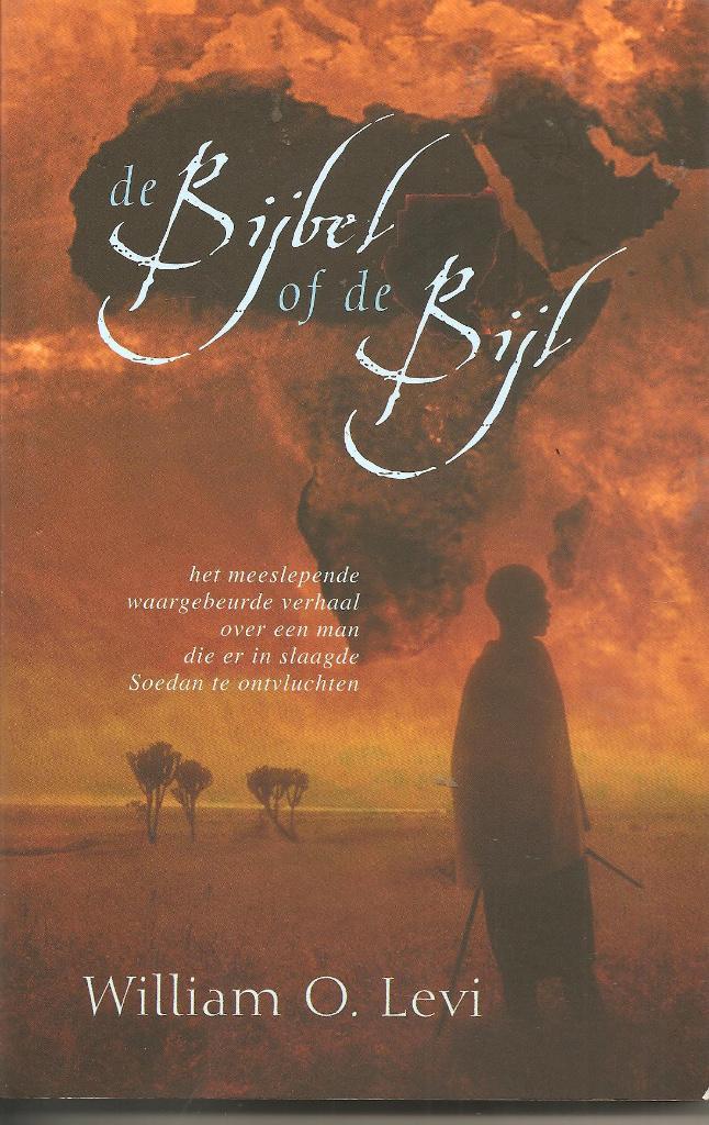 William O.Levi De Bijbel of de Bijl. (a), Ophalen of Verzenden, Gelezen