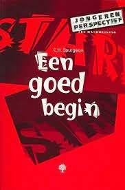 Goed Begin C.H. Spurgeon 9789058294180, Boeken, Ophalen of Verzenden, Zo goed als nieuw, C.H. Spurgeon, Christendom | Protestants