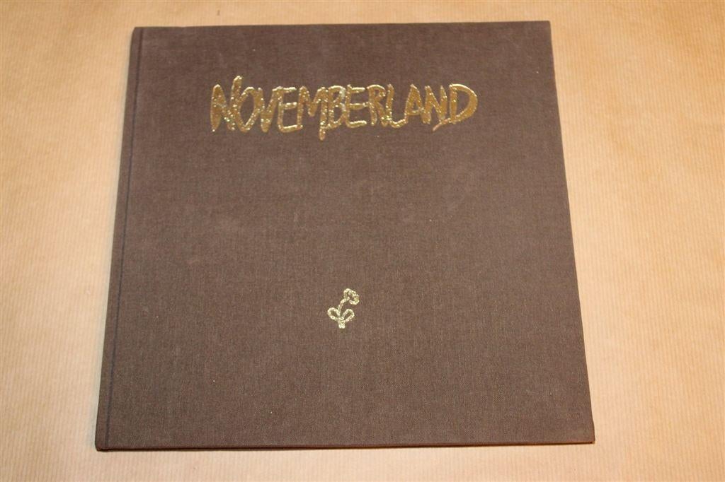 Novemberland — Opgedragen aan Groninger Veenkoloniën, Boeken, Ophalen of Verzenden, Zo goed als nieuw